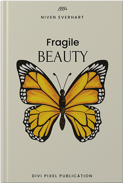 Fragile Beauty